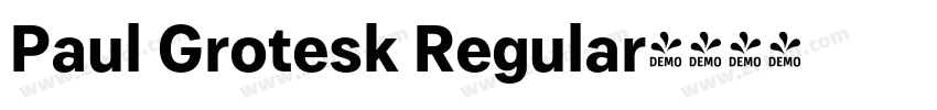 Paul Grotesk Regular字体转换